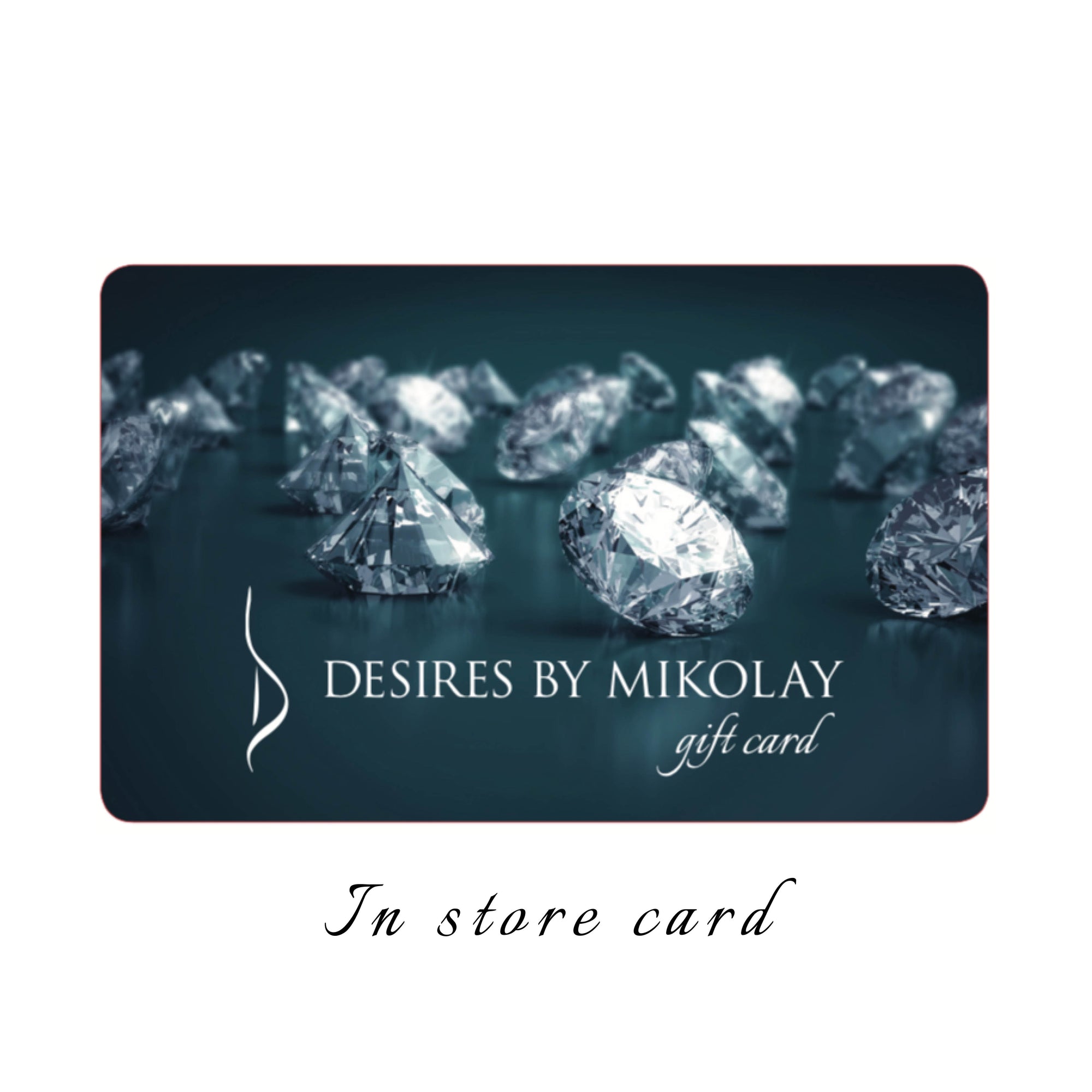 Gift Card - In Store Use Only