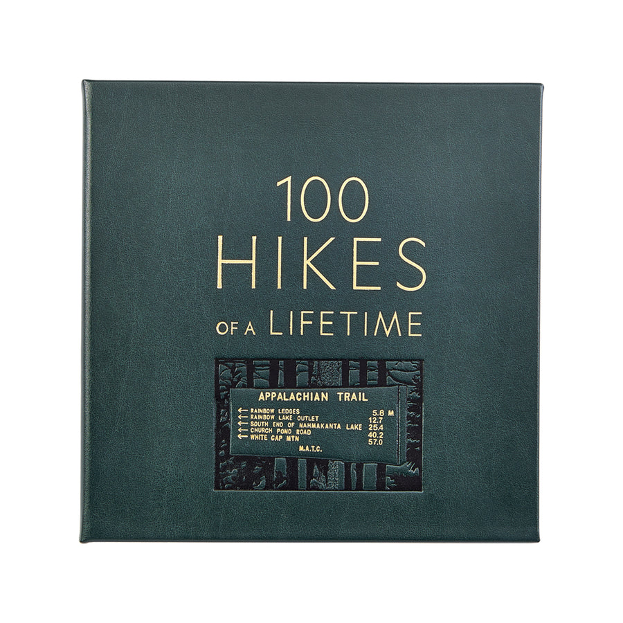 100 Hikes Of A Lifetime in Green Bonded Leather